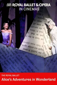 ALICE’S ADVENTURES IN WONDERLAND (The Royal Ballet 2026 – 2027)