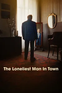 The Loneliest Man in Town (KINO)